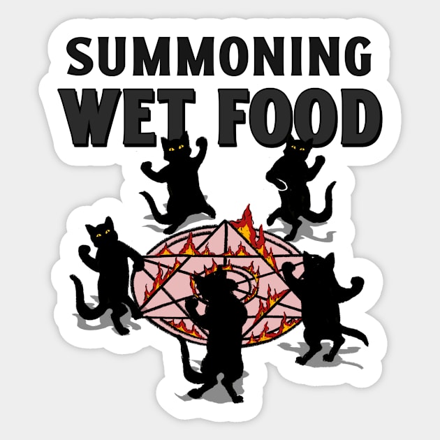 SUMMONING WET FOOD Sticker by ScritchDesigns